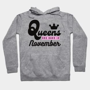 QUEENS ARE BORN IN NOVEMBER Hoodie